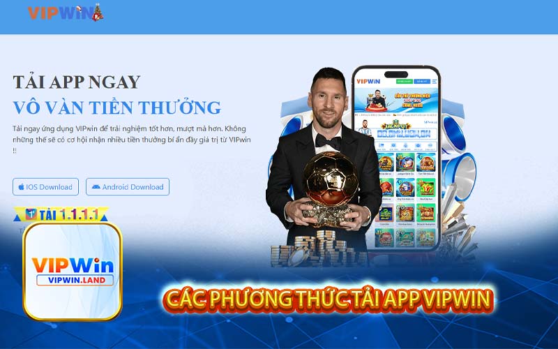 Các phương thức tải App Vipwin