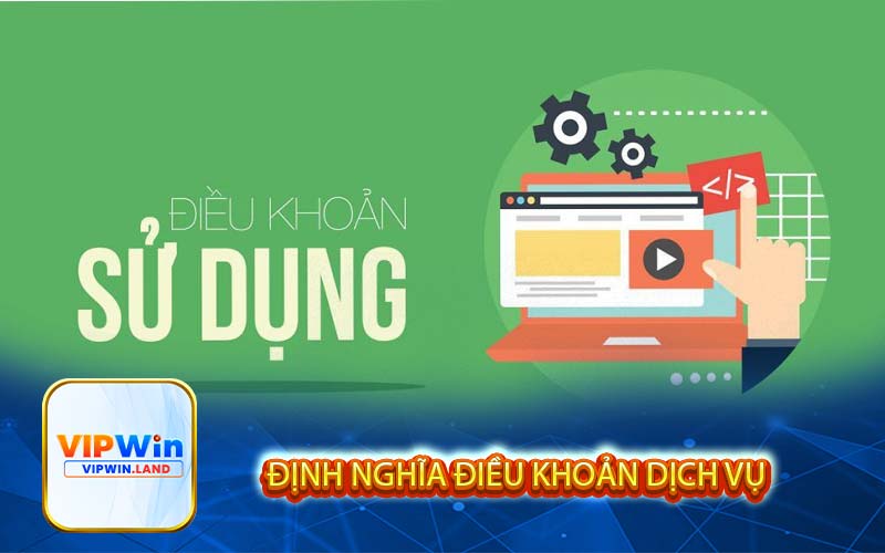 Định nghĩa điều khoản dịch vụ