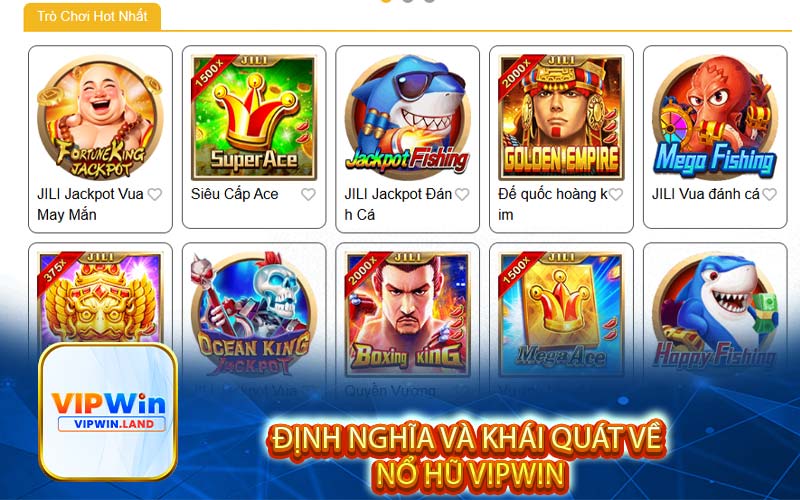 Định nghĩa và khái quát về nổ hũ Vipwin