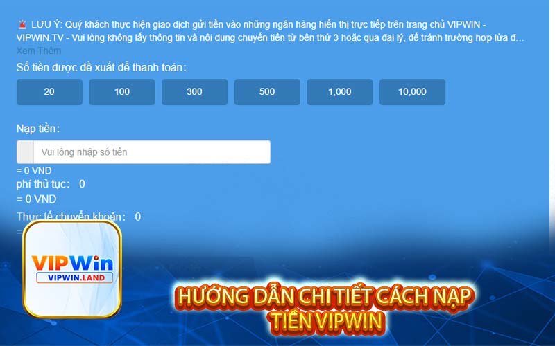 Hướng dẫn chi tiết cách nạp tiền Vipwin