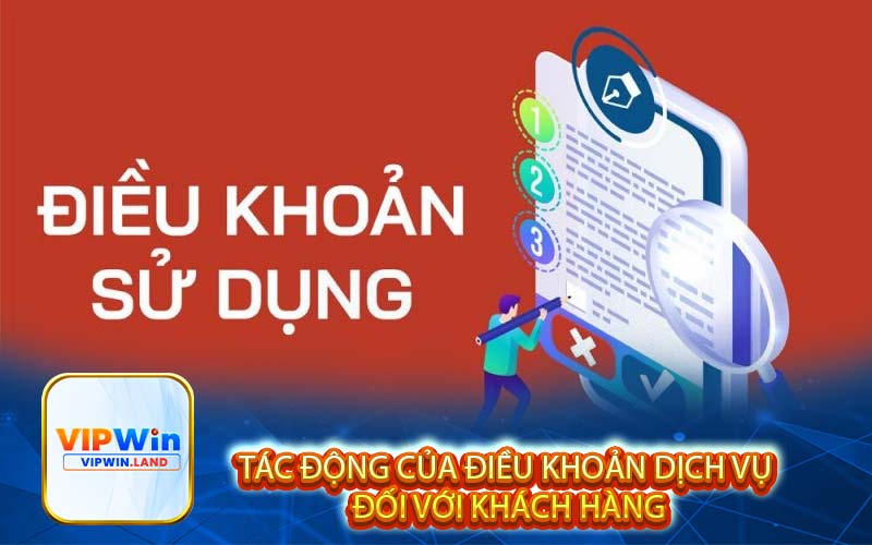 Tác động của điều khoản dịch vụ đối với khách hàng